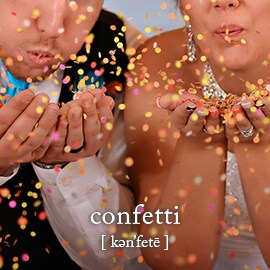 Confetti Confetti